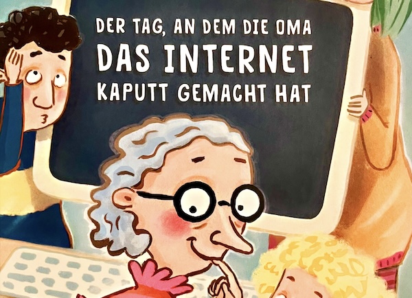 Der Tag, an dem die Oma das Internet kaputt gemacht hat