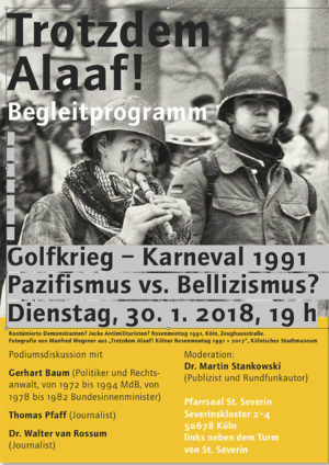 Golfkrieg – Karneval 1991 Pazifismus vs. Bellizimus