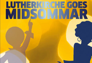 Lutherkirche goes Midsommar
